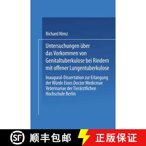 【3-4周达】Untersuchungen UEber Das Vorkommen Von Genitaltuberkulose Bei Rindern Mit Offener Lungentu... [9783662390795]