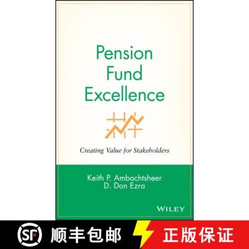 【3-4周达】精装 Pension Fund Excellence: Creating Value For Stakeholders [Wiley金融] [9780471246558]