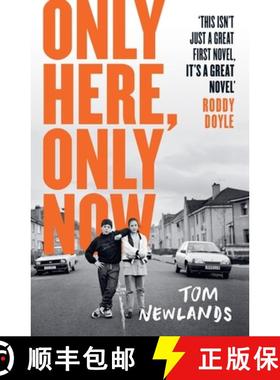 【3-4周达】Only Here, Only Now : The critically acclaimed Scottish debut novel that everyone is talki... [9781399607896]