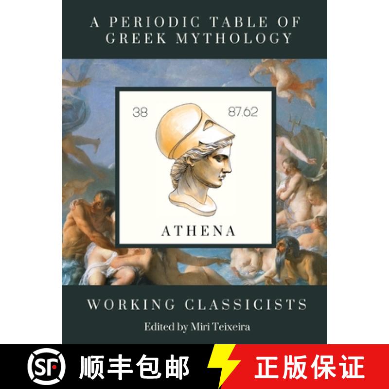 【3-4周达】A Periodic Table of Greek Mythology [9781961822160]