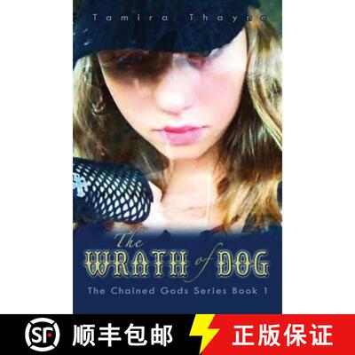 【3-4周达】The Wrath of Dog: The Chained Gods Series Book 1 [9781946044068]
