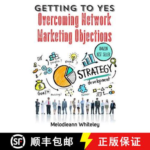 【3-4周达】GETTING TO YES  : Overcoming Network Marketing Objections [9780996148665]