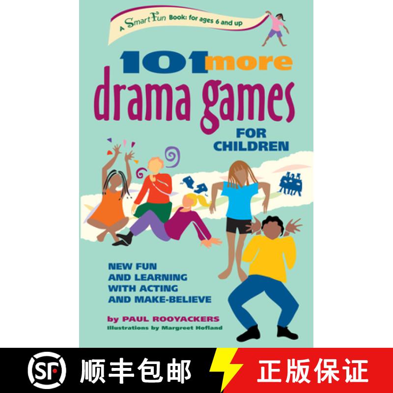 【3-4周达】101 More Drama Games for Children: New Fun and Learning with Acting and Make-Believe [9780897933674]