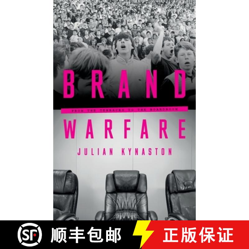 【2-3周达】Brand Warfare: From the Terraces to the Boardroom [9781781339053]