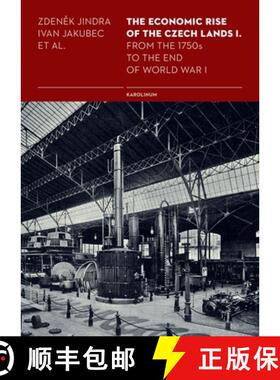 【3-4周达】The Economic Rise of the Czech Lands 1 – From the 1750s to the End of World War I [9788024638065]