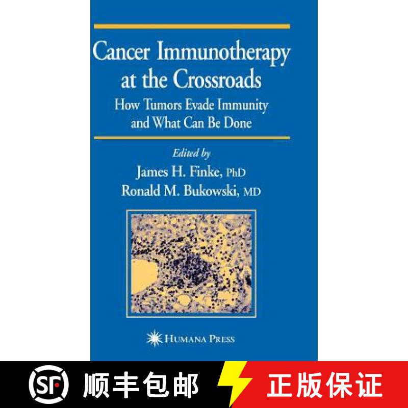 【3-4周达】Cancer Immunotherapy at the Crossroads: How Tumors Evade Immunity and What Can Be Done [9781588291837]