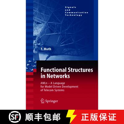 【3-4周达】Functional Structures in Networks : AMLn -  A Language for Model Driven Development of Tel... [9783642061417]