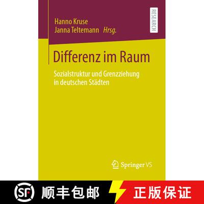 【3-4周达】Differenz im Raum : Sozialstruktur und Grenzziehung in deutschen Städten (1. Aufl. 2022) ... [9783658350086]