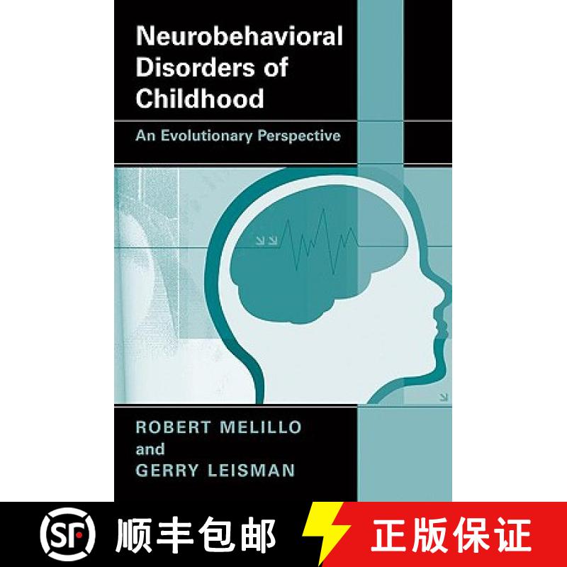 【3-4周达】Neurobehavioral Disorders of Childhood : An Evolutionary Perspective [9781441912329]