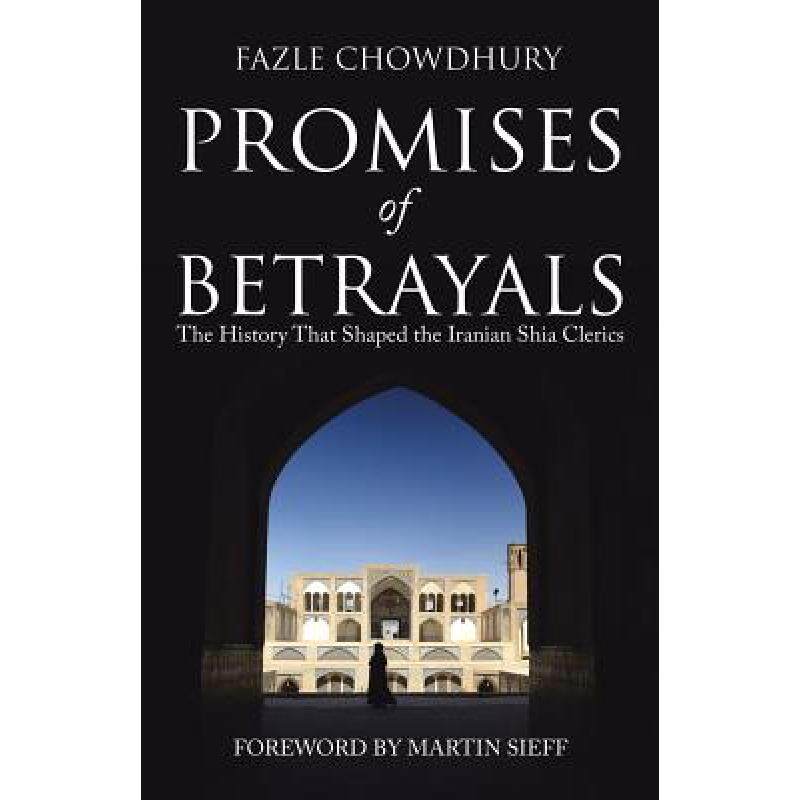 预订 promises of betrayals: the history t. [9781480869882]