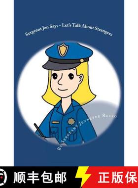 预订 Sergeant Jen Says...: Let's Talk About Strangers [9780615674100]