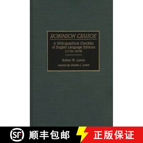 【3-4周达】精装 Robinson Crusoe: A Bibliographical Checklist of English Language Editions (1719-1979) [9780313276958]