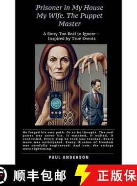 【3-4周达】Prisoner in My House . My Wife  The Puppet Master [9798230181934]