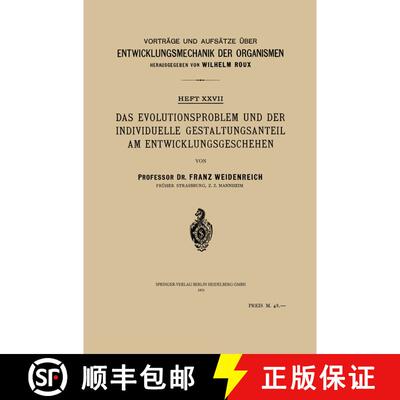 【3-4周达】Das Evolutionsproblem und der Individuelle Gestaltungsanteil am Entwicklungsgeschehen [9783662019412]