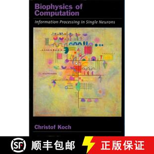 single 9780195181999 Biophysics Information processing Computation 3周达 neurons