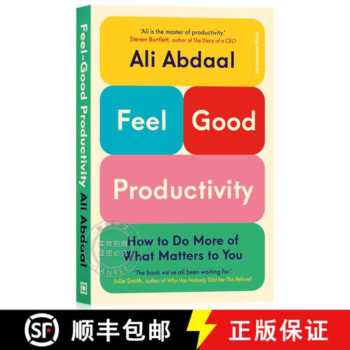 现货 感觉良好的生产力 英版简装 Feel-Good Productivity : How to Do More of What Matters to You [9781847943743]