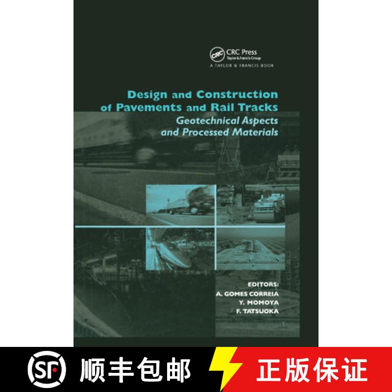 【4周达】Design and Construction of Pavements and Rail Tracks: Geotechnical Aspects and Processed Mat... [9780367389086]