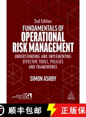【3-4周达】Fundamentals of Operational Risk Management - Understanding and Implementing Effective Too... [9781398622913]