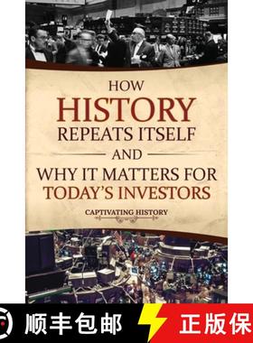 【3-4周达】How History Repeats Itself and Why It Matters for Today's Investors [9781637166963]