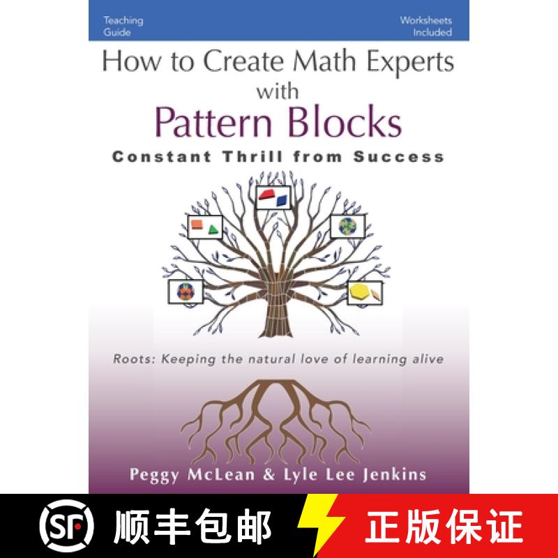 预订 How to Create Math Experts with Pattern Blocks: Constant Thrill from Success [9781956457100]