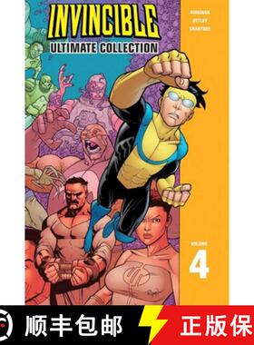 预订 Invincible: The Ultimate Collection Volume 4: - Invincible: The Ultimate Collection Volume 4 The... [9781582409894]