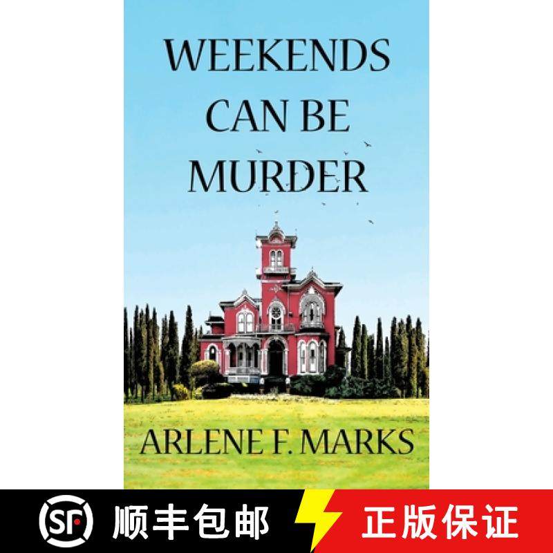 预订 Weekends Can Be Murder [9781928011835]