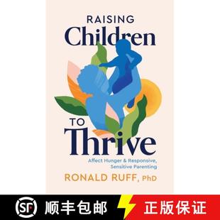 Raising 9781960378187 Parenting Hunger 4周达 and Children Sensitive Thrive Responsive Affect