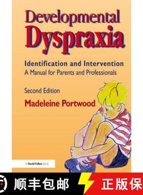 【3-4周达】Developmental Dyspraxia: Identification and Intervention: A Manual for Parents and Profess... [9781138128538]