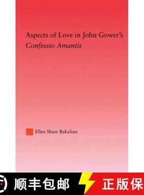 【3-4周达】Aspects of Love in John Gower's Confessio Amantis: Confessio Amantis [9780415861441]