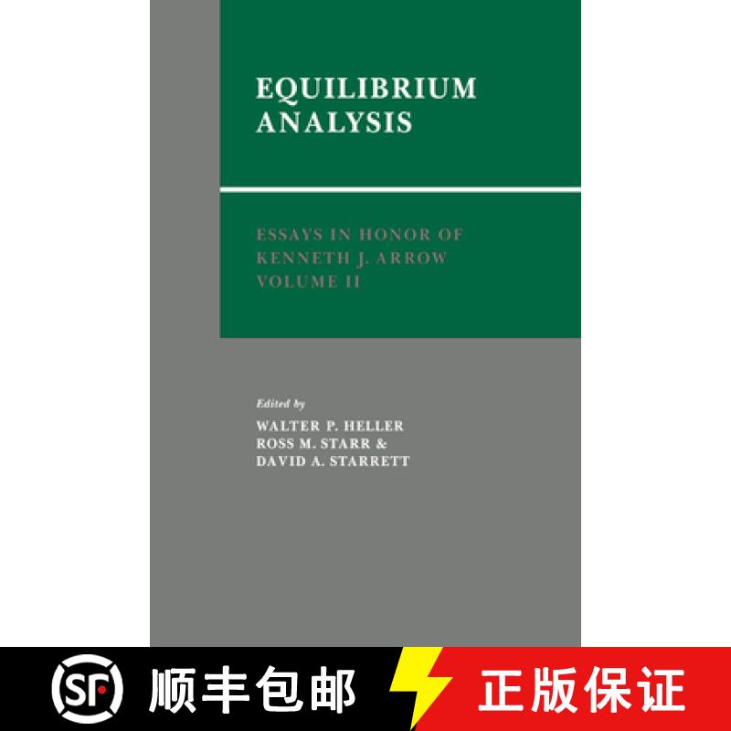 【3-4周达】Essays in Honor of Kenneth J. Arrow: Volume 2, Equilibrium Analysis: - Equilibrium Analysis [9780521304559]