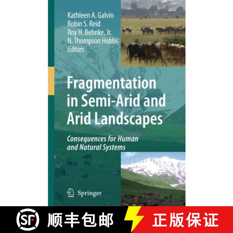 【3-4周达】Fragmentation in Semi-Arid and Arid Landscapes : Consequences for Human and Natural Systems [9789048172238]