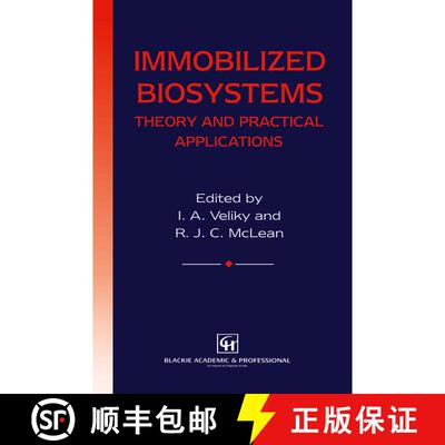 【3-4周达】Immobilized Biosystems : Theory and Practical Applications [9789401045810]