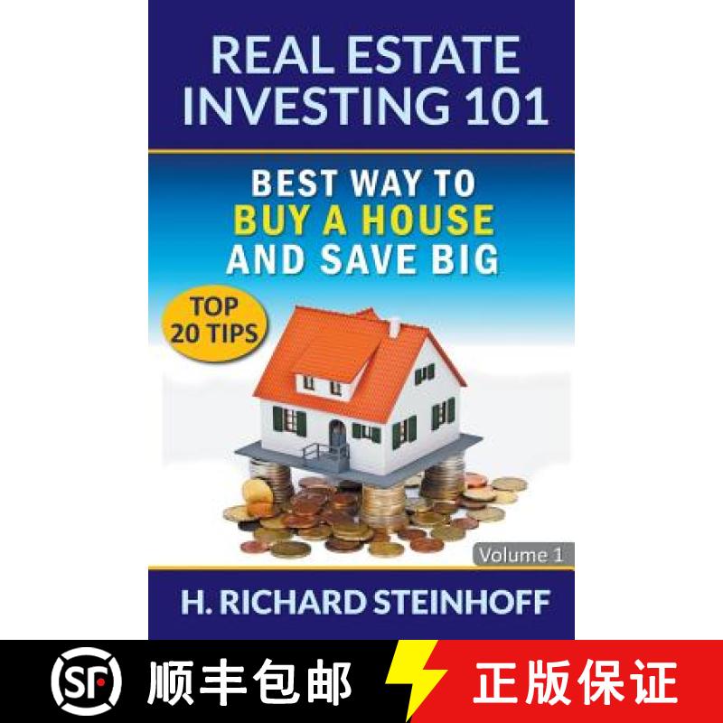 【2-3周达】Real Estate Investing 101: Best Way to Buy a House and Save Big (Top 20 Tips) - Volume 1 [9781682120873]