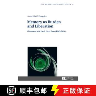 Liberation Memory 1945 9783631640517 Past Burden 4周达 their Germans and 2010 Nazi