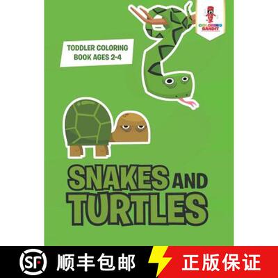 【3-4周达】Snakes and Turtles : Toddler Coloring Book Ages 2-4 [9780228206156]