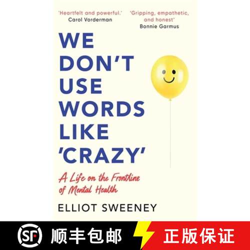 【3-4周达】We Don't Use Words Like 'Crazy': On the Frontline of Mental Health [9781785122095]