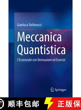 【3-4周达】Meccanica Quantistica: L'Essenziale con Derivazioni ed Esercizi [9783031624858]