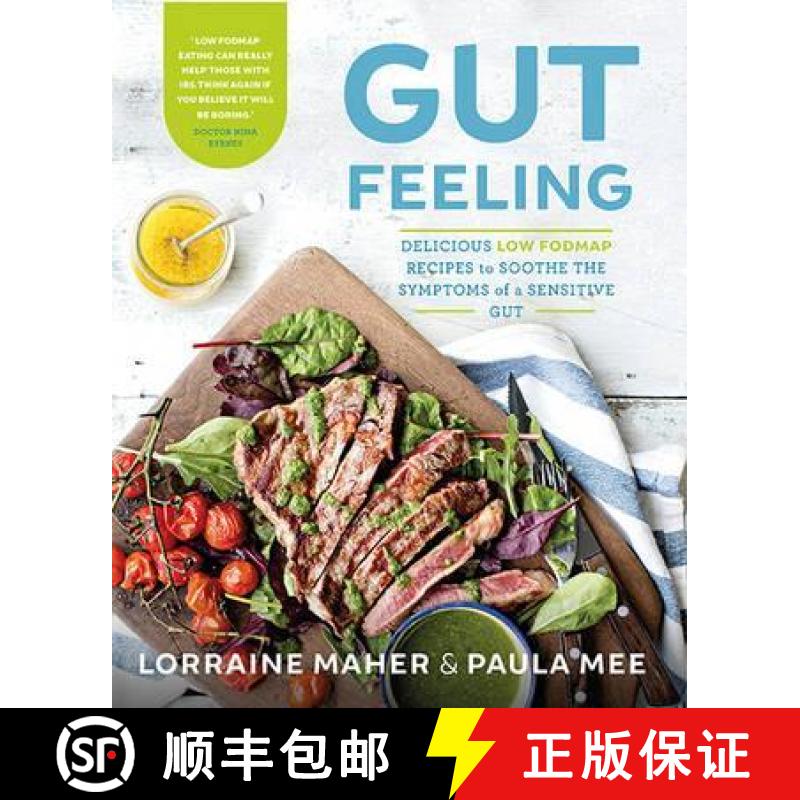 【2-3周达】Gut Feeling: Delicious low FODMAP recipes to soothe the symptoms of a sensitive gut [9780717172610]