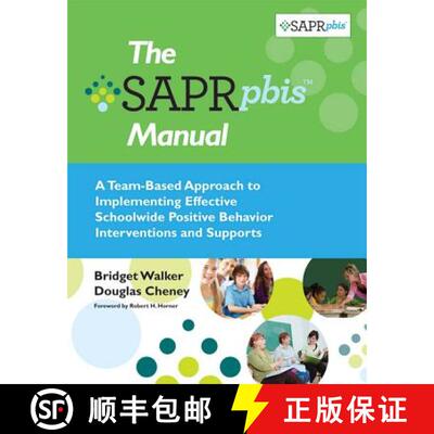 【3-4周达】The Sapr-Pbis(tm) Manual: A Team-Based Approach to Implementing Effective Schoolwide Posit... [9781598571707]
