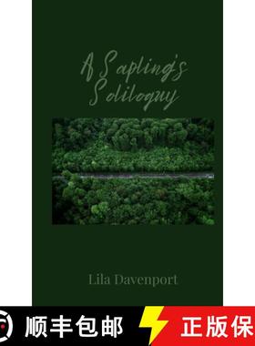 预订 A Sapling's Soliloquy [9781805676225]