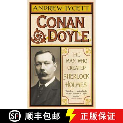 【3-4周达】Conan Doyle: The Man Who Created Sherlock Holmes [9780753824283]