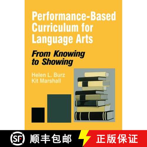 【3-4周达】Performance-Based Curriculum for Language Arts: From Knowing to Showing [9780803965096]