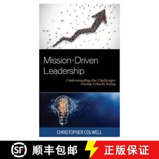 Today Leadership Challenges Facing the Driven Understanding 9781475836226 预订 Schools Mission