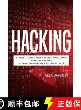 【3-4周达】Hacking: 17 Must Tools every Hacker should have, Wireless Hacking & 17 Most Dangerous Hack... [9781839380259]