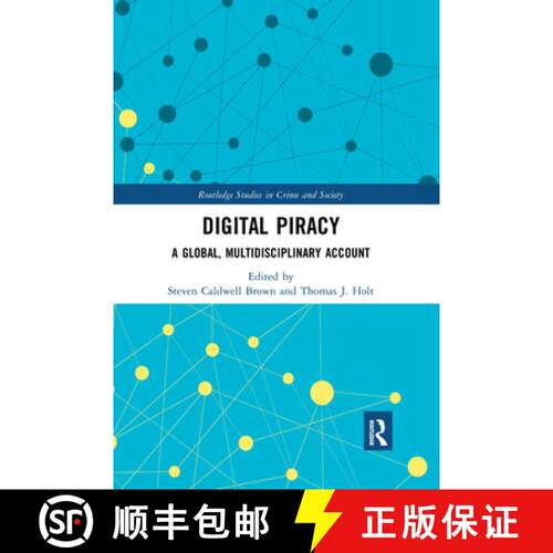 【3-4周达】Digital Piracy: A Global, Multidisciplinary Account [9780367482381]