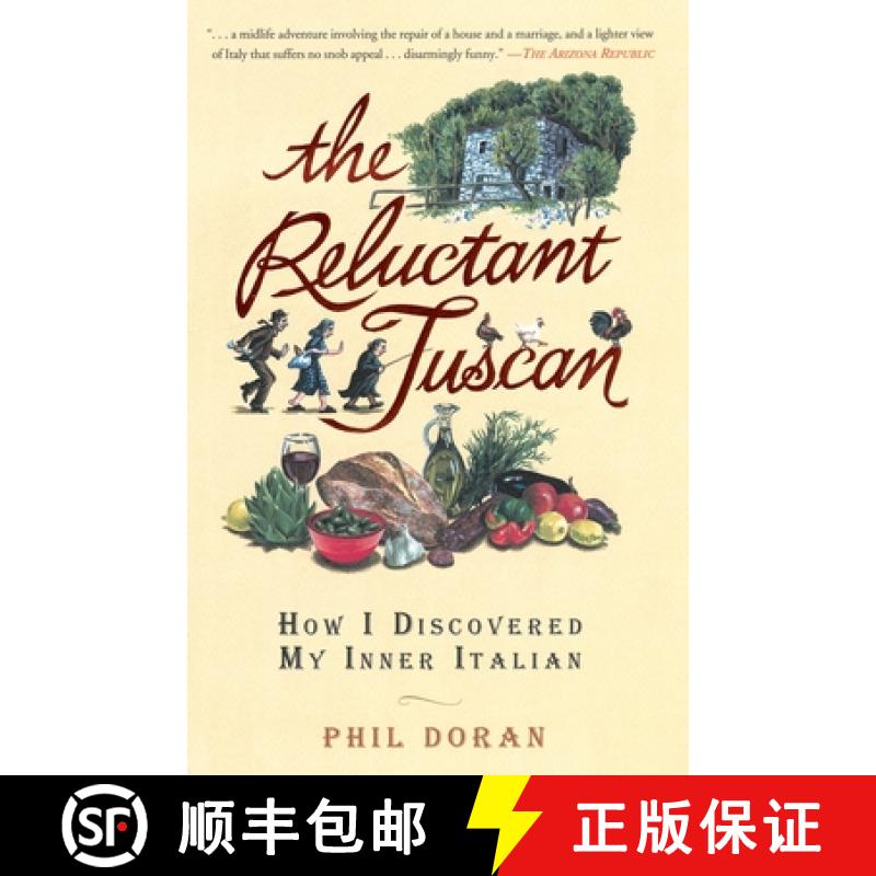 预订 The Reluctant Tuscan: How I Discovered My Inner Italian [9781592401895]