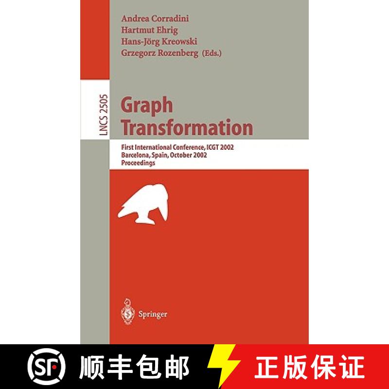 【3-4周达】Graph Transformation : First International Conference, ICGT 2002, Barcelona, Spain, Octobe... [9783540443100]
