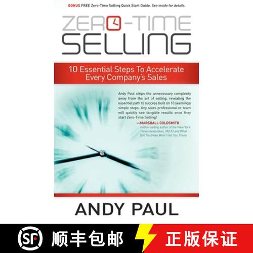 【3-4周达】Zero-Time Selling : 10 Essential Steps To Accelerate Every Company's Sales [9781614480501]