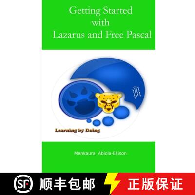 【3-4周达】Getting Started with Lazarus and Free Pascal: Learning by doing [9780993272301]