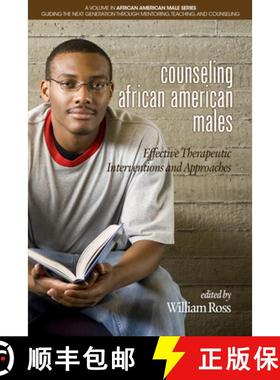 【3-4周达】Counseling African American Males: Effective Therapeutic Interventions and Approaches(HC) [9781681235509]